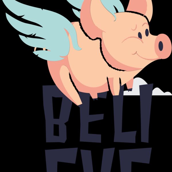 Believe (Pig Flying) Thumbnail